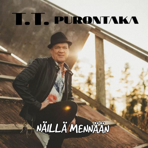 t.t. Purontaka - Naillä mennään